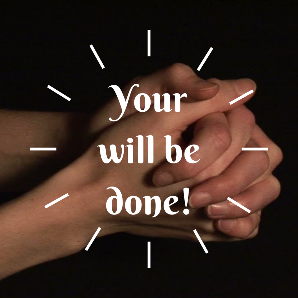 Declaration of Truth: Your Will Be Done - JeffManess.com